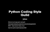 Python coding style guild 19 Langue Rule 17 Style Rule