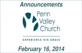 Penn Valley Network Announcements 2-16-14