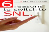 6 Reasons to switch to SNL IR Solutions