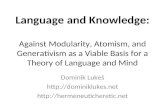Language and Knowledge: Against Modularity  as a Viable Theory of Language and Mind