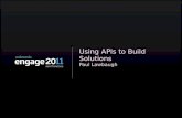 Using APIs to build solutions