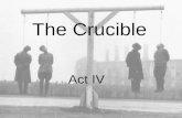 The Crucible Act IV