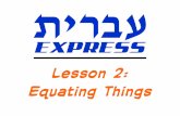 Ivrit Express 2: Equating Things