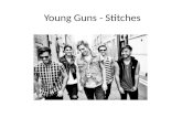 Young guns   stitches