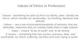 Values of Ethics in Profession