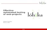 Mikhail Holovaty - Effective automated testing of web-projects
