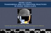 BEING LUCKY. TRANSMEDIA AND CO-CREATION PRACTICES IN MUSIC VIDEO-CLIPS