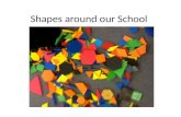 Shapes Around The School