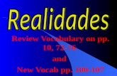 Review Vocabulary on pp. 10, 72-76 and New Vocab pp. 100-107.