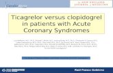 Ticagrelor versus clopidogrel in patients with Acute Coronary Syndromes The Study of Platelet Inhibition and Patient Outcomes (PLATO) investigators Raúl.