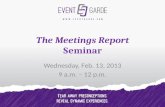 The Meetings Report Seminar