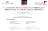 ClouDedup - Secure De-duplication with encrypted data for cloud storage