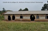 Estado de la antigua St. Anthony Primary School. Kamwenge.