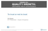 Vision 2014: To Trust or Not To Trust