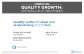 Vision 2014: Identity Authentication and Credentialing In Practice