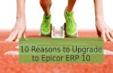 10 Reasons to Upgrade to Epicor ERP 10