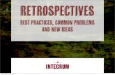 Retrospectives: Best Practices, Common Problems and New Ideas