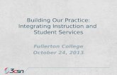 Building Our Practice: Integrating Instruction and Student Services