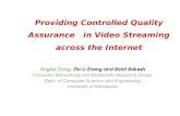Providing Controlled Quality Assurance in Video Streaming ...