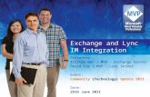 CTU June 2011 - Exchange and Lync IM Integration
