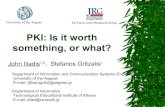 PKI: Is it worth something, or what?