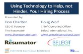 Using Technology to Help, not Hinder, Your Hiring Process