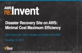 Disaster Recovery Site on AWS - Minimal Cost Maximum Efficiency (STG305) | AWS re:Invent 2013