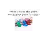 Chemistry of paint: Where does paint come from?
