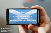 Scottish Initiatives in e-Learning - Enhancement-Led Innovation