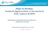 Align to reality: Trends and opportunitiesin the world of ECM, Capture, and BPM, DocVille