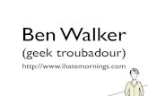 Ben Walker Geek Troubadour