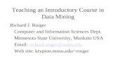 Teaching an Introductory Course in Data Mining