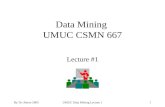 By Dr. Borne 2005 UMUC Data Mining Lecture 1