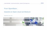From OpenStack.... towards an Open cloud architecture