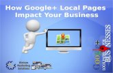 How Google Plus Local Pages Impact Your Business