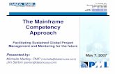 The Mainframe Competency Approach - Facilitating Sustained Global Project Management and Mentoring for the future