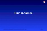 Human failure (LSCITS EngD 2012)
