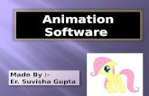 Animation software by Er. Suvisha Gupta