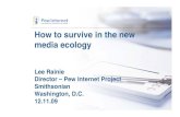How to survive in the new media ecology