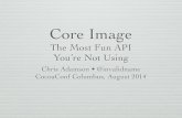 Core Image: The Most Fun API You're Not Using (CocoaConf Columbus 2014)