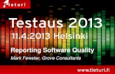 Testaus 2013 Mark Fewster Reporting Software Quality