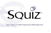 Hot Topics in Web Experience Management - Squiz Seminar May 2013