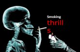 Smoking Thrills