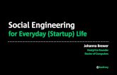 Social Engineering for Everyday (Startup) Life