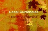 Local Currencies:  Theory, History and Practices