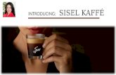 SISEL Kaffe - World's Best Tasting Coffee