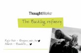 Backlog Refinery - Adarsh Sridhar and Rajeev Nair, ThoughtWorks