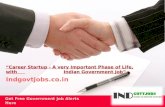 Career Startup - A very Important Phase of Life, with Indian Government Job