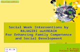 Social Work Interventions by  RAJAGIRI outREACH  For Enhancing Family Competence  and Social Development