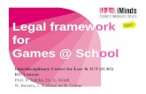 Legal Framework For Games @ School